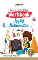 Arihant Based on NCERT Textbook Workbook Joyful Mathematics for Class 1 | With Activity Based Questions