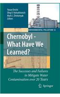 Chernobyl - What Have We Learned?