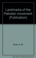 Landmarks Of The Pakistan Movement