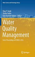 Water Quality Management: Select Proceedings of Icwees-2016
