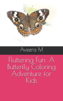 Fluttering Fun