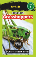 Charles and the Jungle: Book about grasshoppers for Kids(10 Charles and the Jungle)