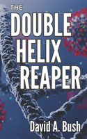 Double Helix Reaper