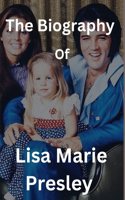 biography of Lisa Marie Presley