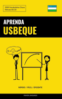 Aprenda Usbeque - Rápido / Fácil / Eficiente: 2000 Vocabulários Chave