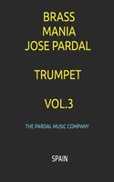 Brass Mania Jose Pardal Trumpet Vol.3