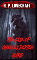The Case of Charles Dexter Ward illustrated