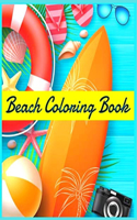 Beach COLORING BOOK: Anxiety Beach Coloring Books For Adults And Kids Relaxation And Stress Relief