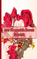 over 90 mandala flowers for adult