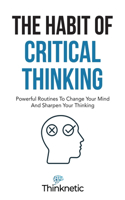 Habit Of Critical Thinking