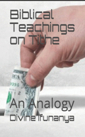 Biblical Teachings on Tithe: An Analogy