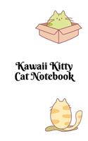 Kawaii Kitty Cat Notebook: Small lined Kawaii Kitty Cat notebook - Travel Journal to write in - 120 pages - 6"x9"