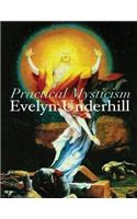Practical Mysticism (Annotated)