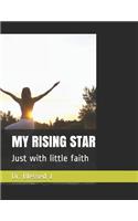 My Rising Star