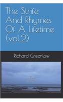 The Strife And Rhymes Of A Lifetime (vol.2)
