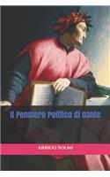Il Pensiero Politico di Dante