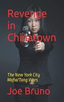 Revenge in Chinatown