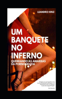 Um Banquete No Inferno