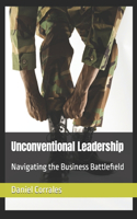 Unconventional Leadership
