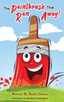 Paintbrush That Ran Away!