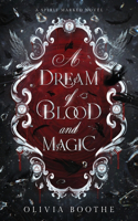Dream of Blood and Magic