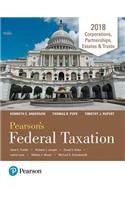 Pearson's Federal Taxation 2018 Corporations, Partnerships, Estates & Trusts