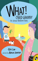 What! Cried Granny