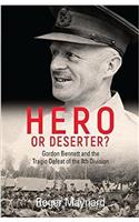 Hero or Deserter?