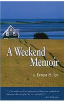 A Weekend Memoir