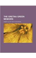 The Gretna Green Memoirs