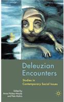 Deleuzian Encounters