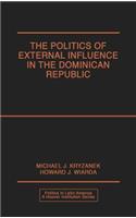 The Politics of External Influence in the Dominican Republic