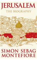Jerusalem: The Biography