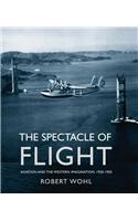 The Spectacle of Flight