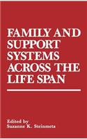 Family and Support Systems Across the Life Span