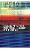 Engaging Privacy and Information Technology in a Digital Age