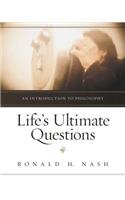 Life's Ultimate Questions: An Introduction to Philosophy