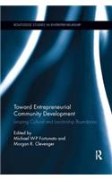 Toward Entrepreneurial Community Development