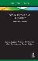 Work in the Gig Economy