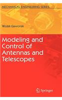 Modeling and Control of Antennas and Telescopes