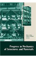 Progress in Mechanics of Structures and Materials