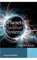 Planets and Planetary Systems