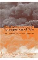 Environmental Consequences of War: Legal, Economic, and Scientific Perspectives