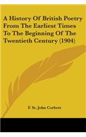 History Of British Poetry From The Earliest Times To The Beginning Of The Twentieth Century (1904)