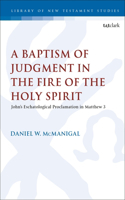 Baptism of Judgment in the Fire of the Holy Spirit