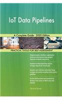 IoT Data Pipelines A Complete Guide - 2020 Edition