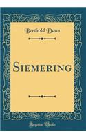 Siemering (Classic Reprint)