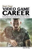 Start Your Video Game Career