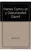 Hanes Cymru yn y Ddeunawfed Ganrif