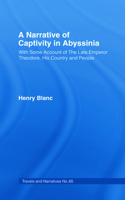 A Narrative of Captivity in Abyssinia (1868)